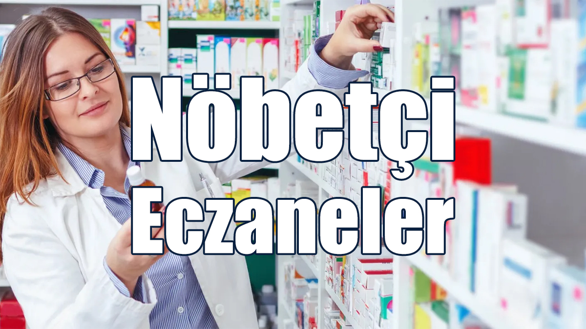 03 Haziran 2023 Cumartesi Nöbetçi Eczaneler