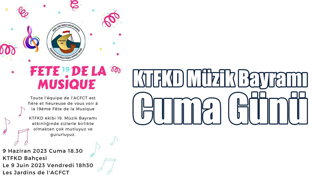 KTFKD Müzik Bayramı Cuma Günü