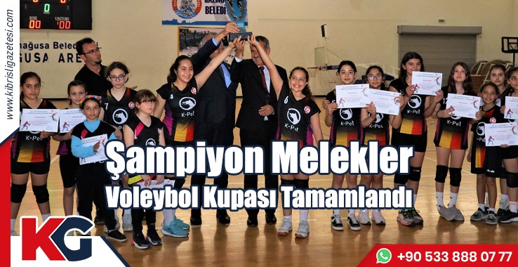 Şampiyon Melekler Voleybol Kupası Tamamlandı
