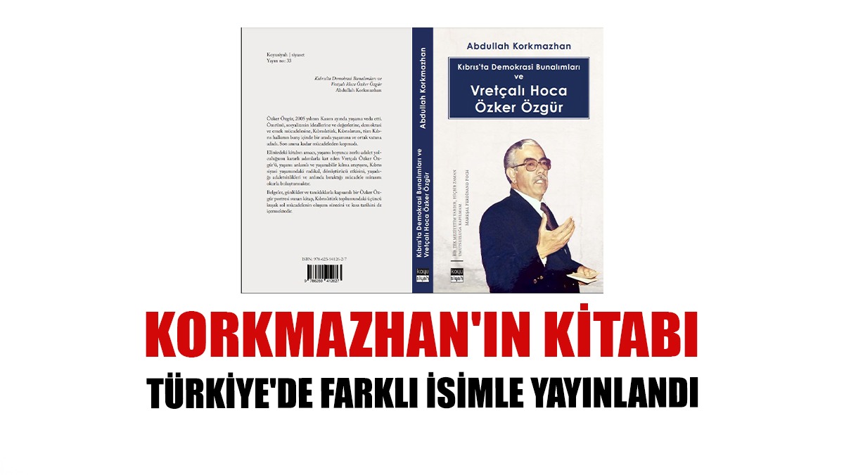 Korkmazhan'ın Kitabı Türkiye'de Farklı İsimle Yayınlandı