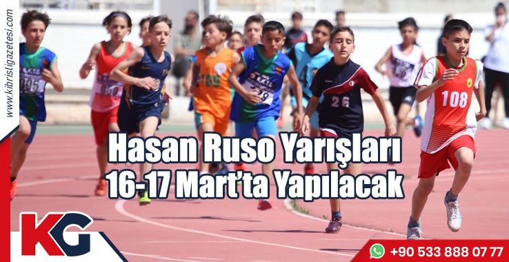 Hasan Ruso Yarışları  16-17 Mart’ta Yapılacak