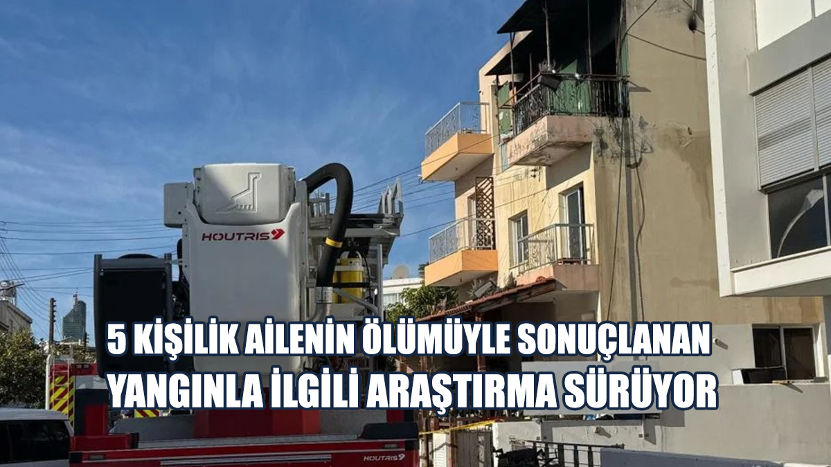 Limasol’daki Yangın İle İlgili Araştırma Sürüyor