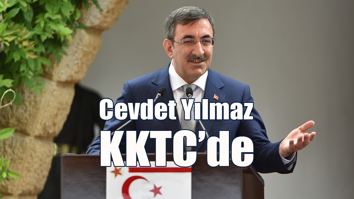 Cevdet Yılmaz KKTC’de