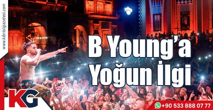 B Young’a Yoğun İlgi