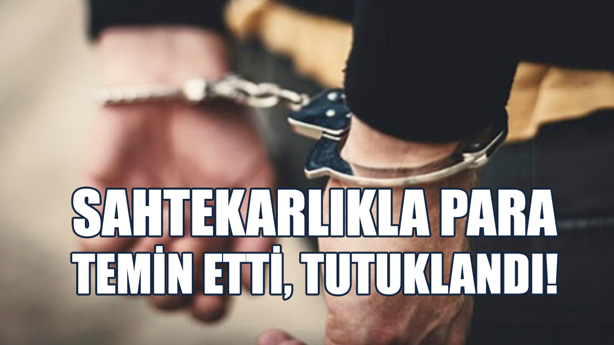 Sahtekarlıkla 18 Bin TL Temin Etti