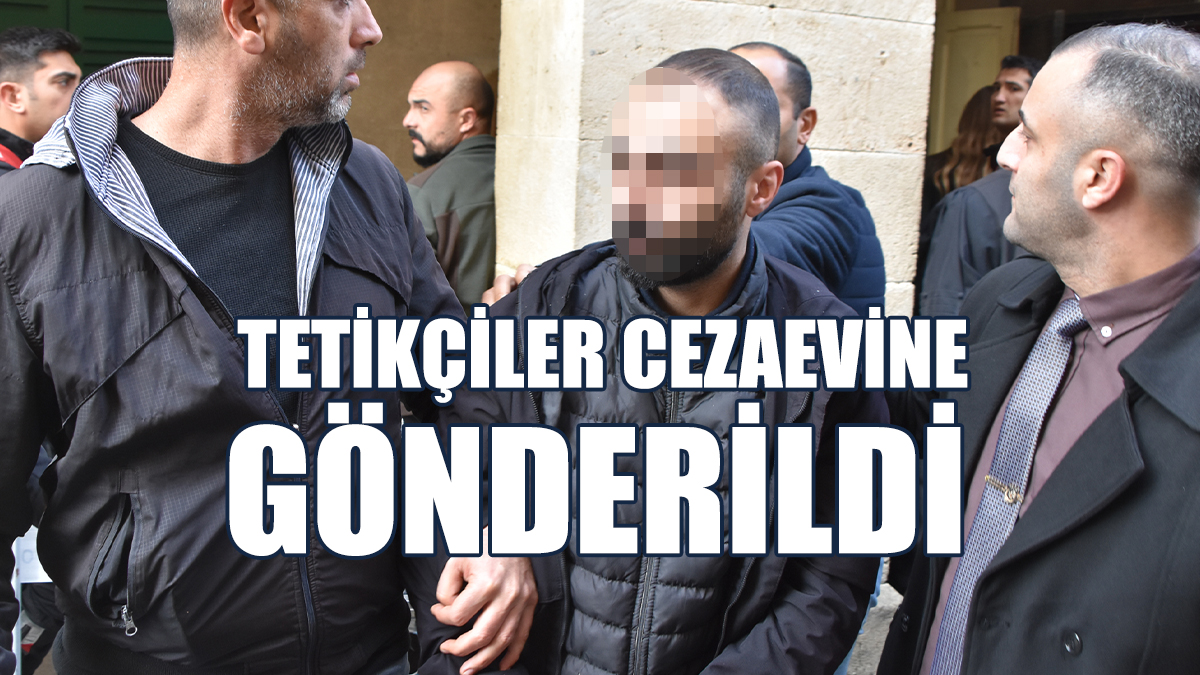 Girne’de Yakalanan Tetikçiler Cezaevine Gönderildi