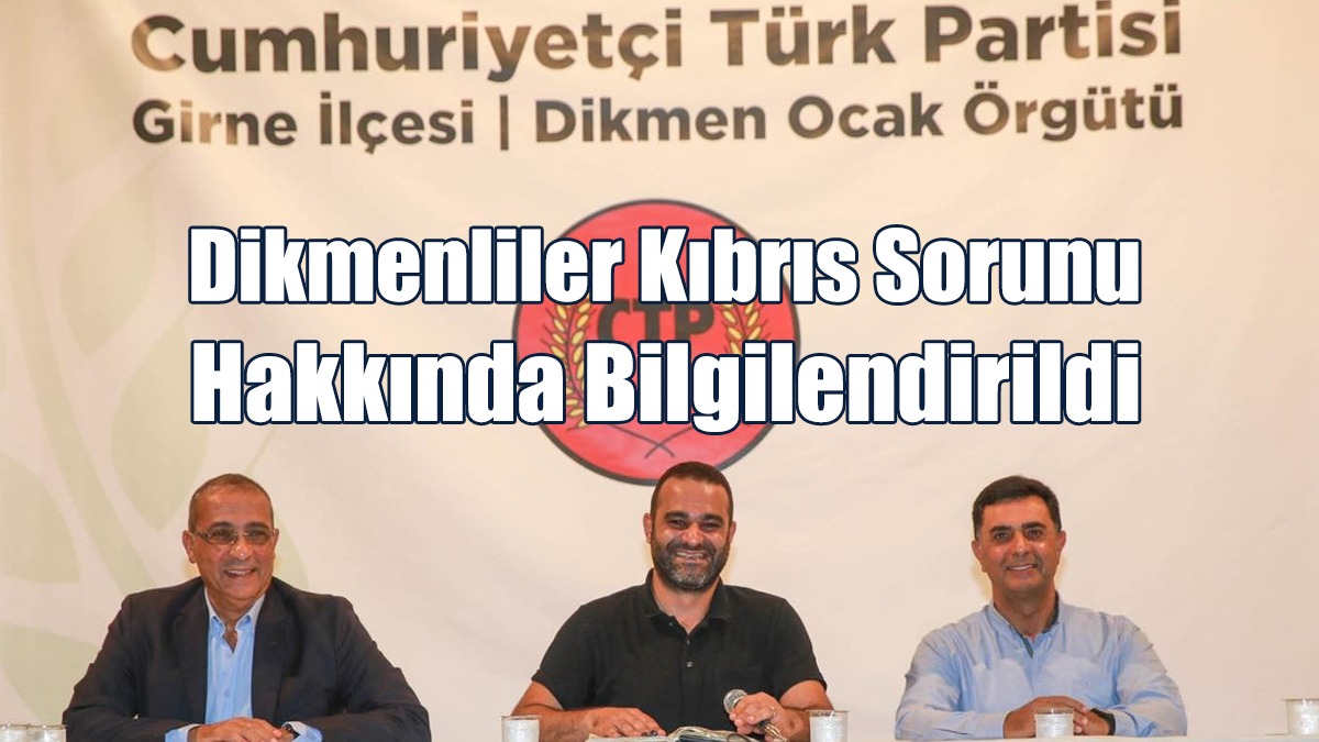 Dikmenliler Kıbrıs Sorunu Hakkında Bilgilendirildi