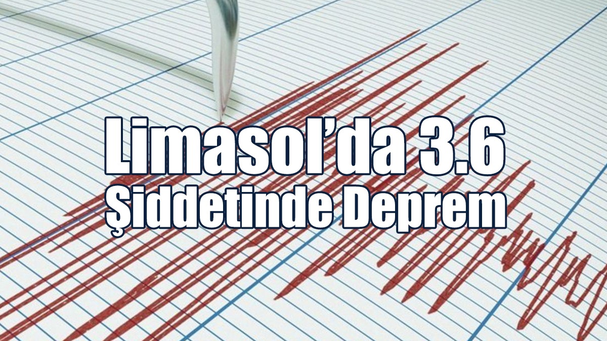 Limasol’da 3.6 Şiddetinde Deprem
