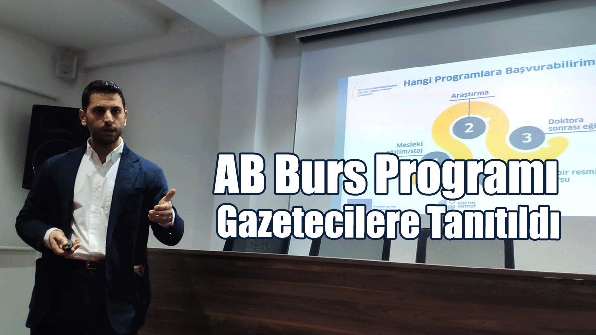 AB Burs Programı Gazetecilere Tanıtıldı