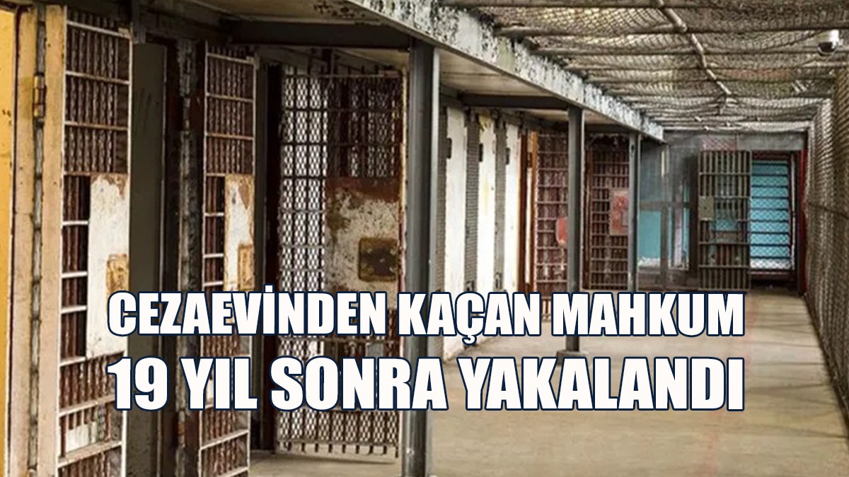 İran'da Cezaevinden Kaçan Mahkum 19 Yıl Sonra Yakalandı
