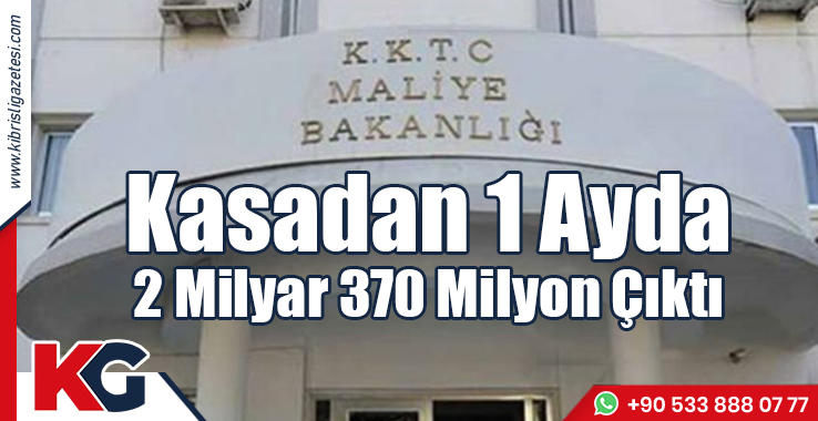 Kasadan 1 Ayda 2 Milyar 370 Milyon Çıktı!