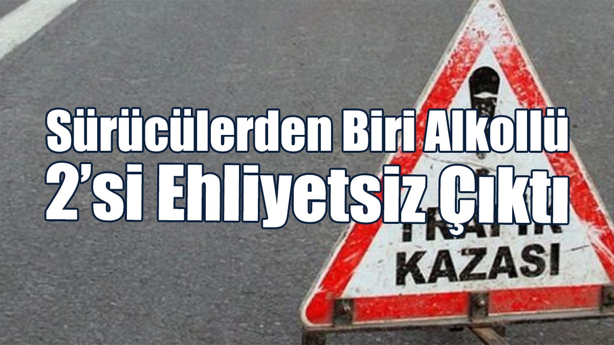 3 Ayrı Kazada 2 Kişi Yaralandı