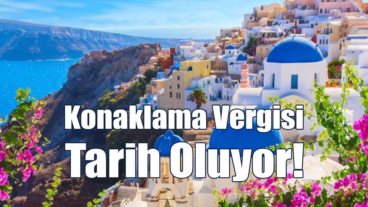 Konaklama Vergisi Tarih Oluyor!