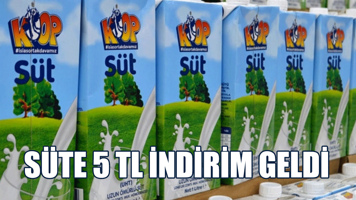Süte 5 TL İndirim Geldi