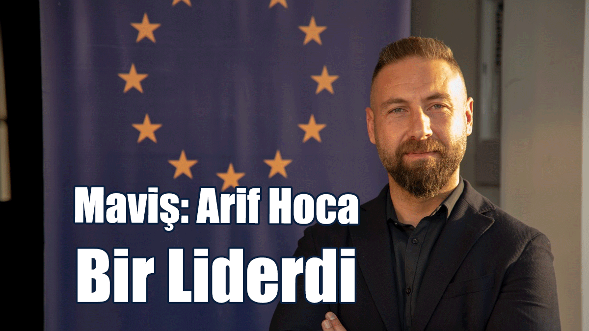 KTÖS Genel Sekreteri Maviş: Arif Hoca Bir Liderdi