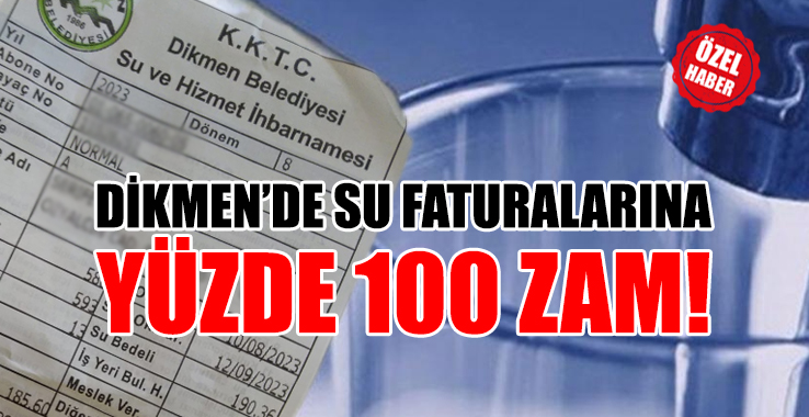 Dikmen’de Su Faturalarına Yüzde 100 Zam!