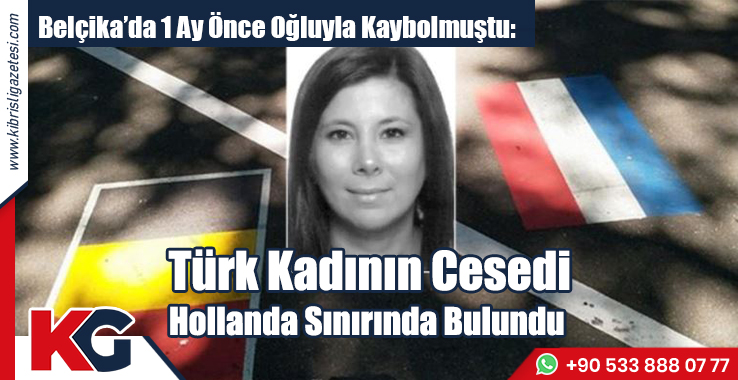 Türk Kadının Cesedi, Hollanda Sınırında Bulundu