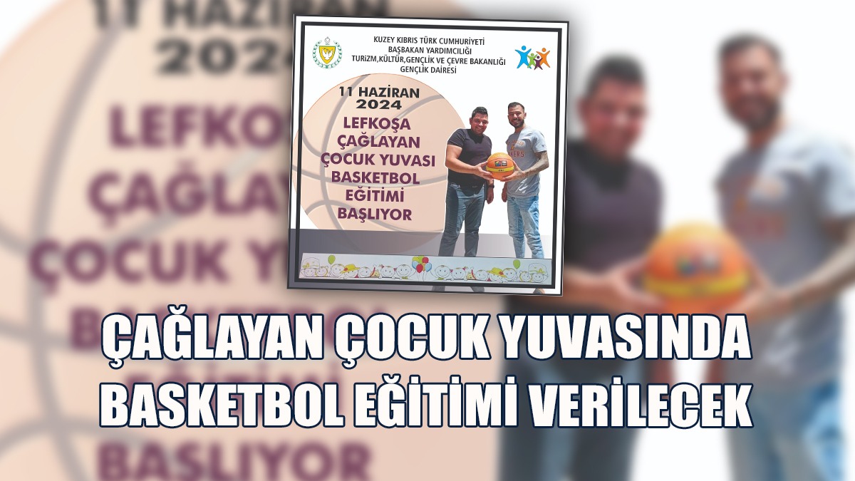 Çağlayan Çocuk Yuvasında basketbol Eğitimi