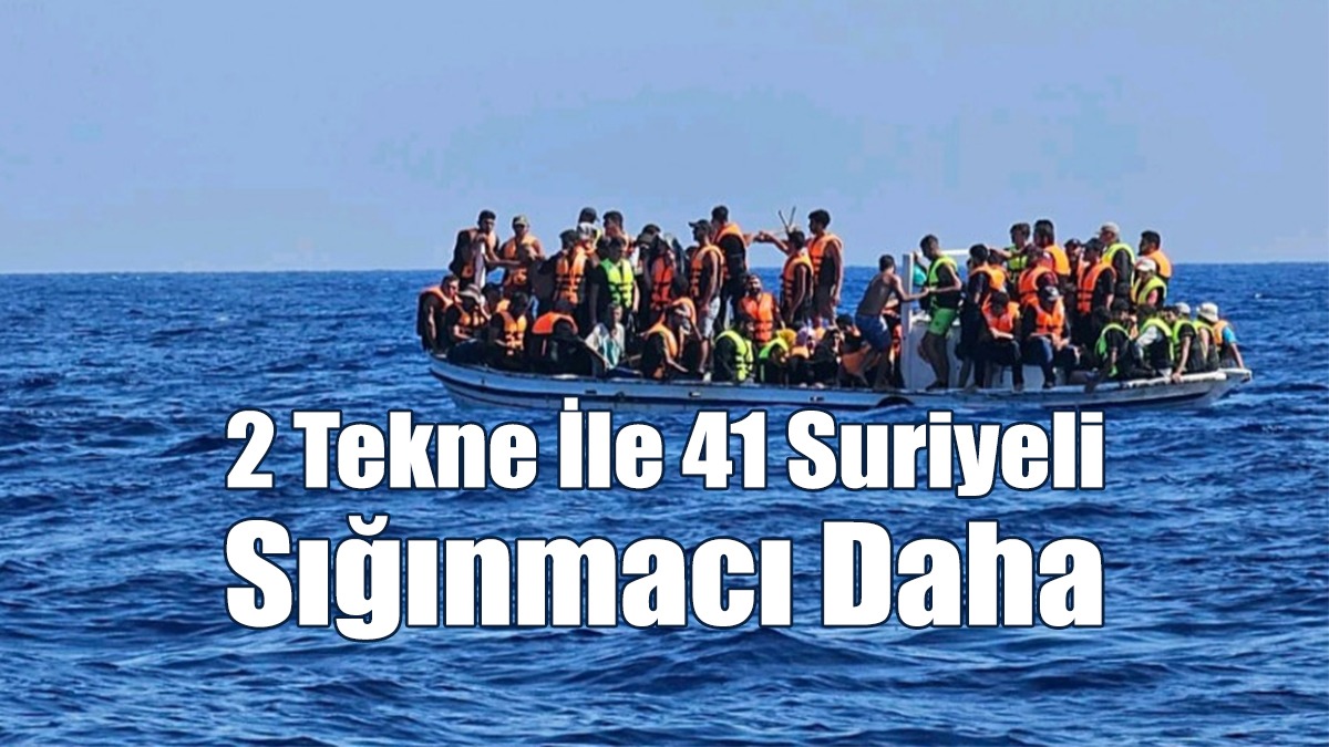 2 Tekne İle 41 Suriyeli Sığınmacı Daha