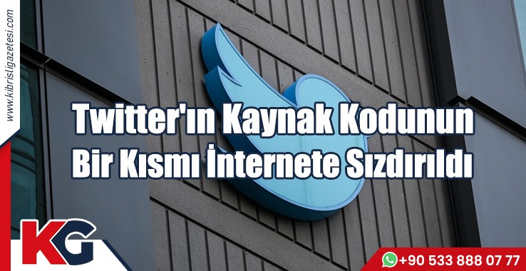 Twitter'ın Kaynak Kodunun Bir Kısmı İnternete Sızdırıldı
