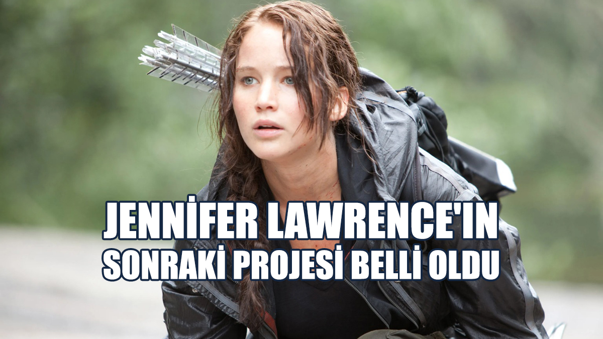 Jennifer Lawrence'ın Sonraki Projesi Belli Oldu