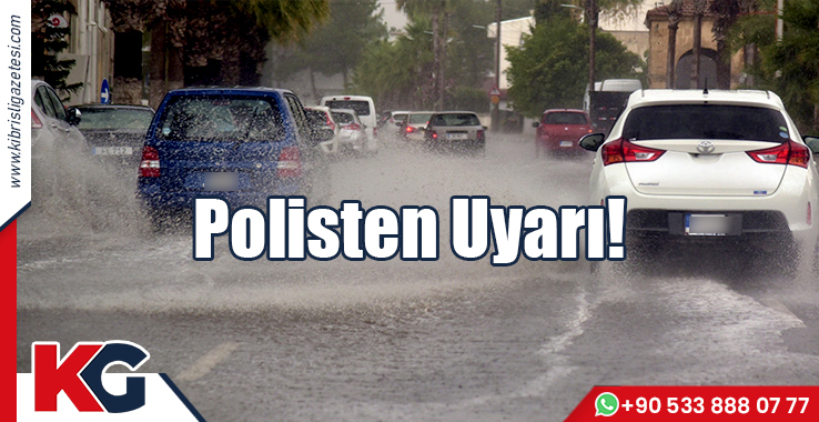 Polisten Uyarı!