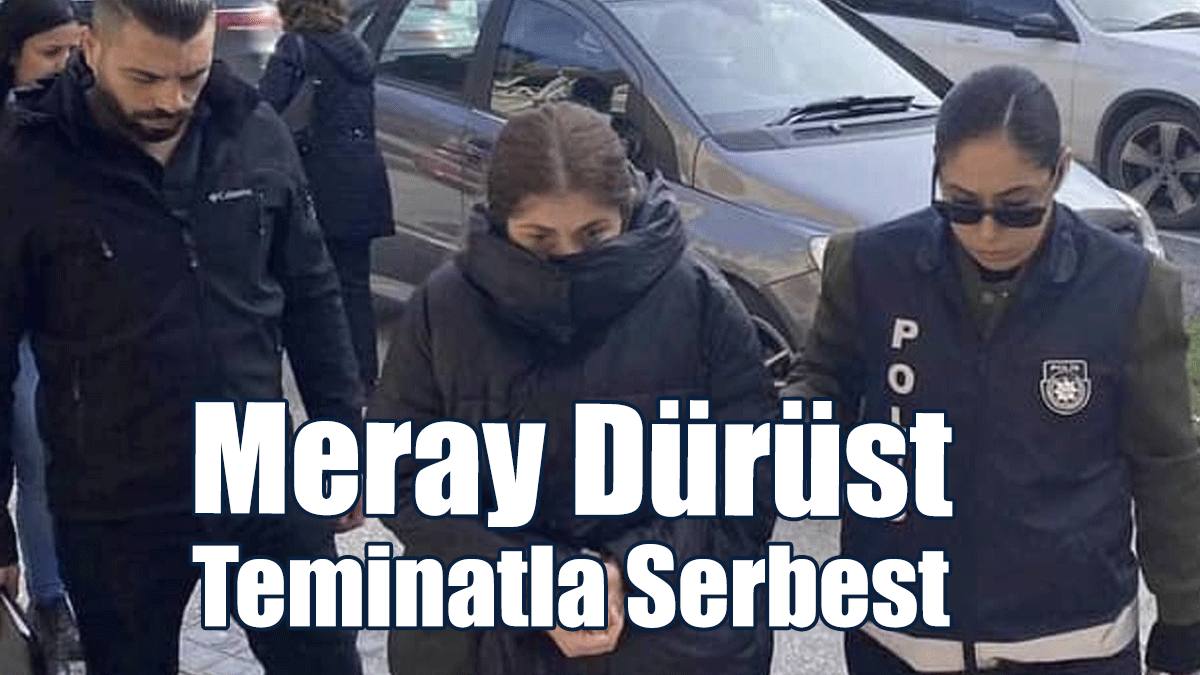 Meray Dürüst Teminatla Serbest