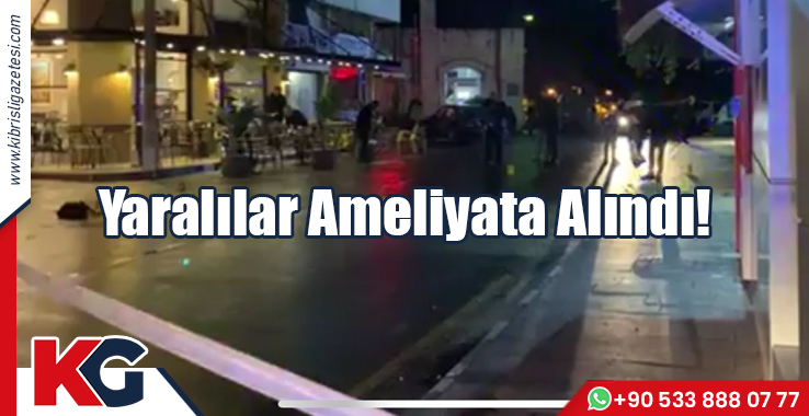Yaralılar Ameliyata Alındı!