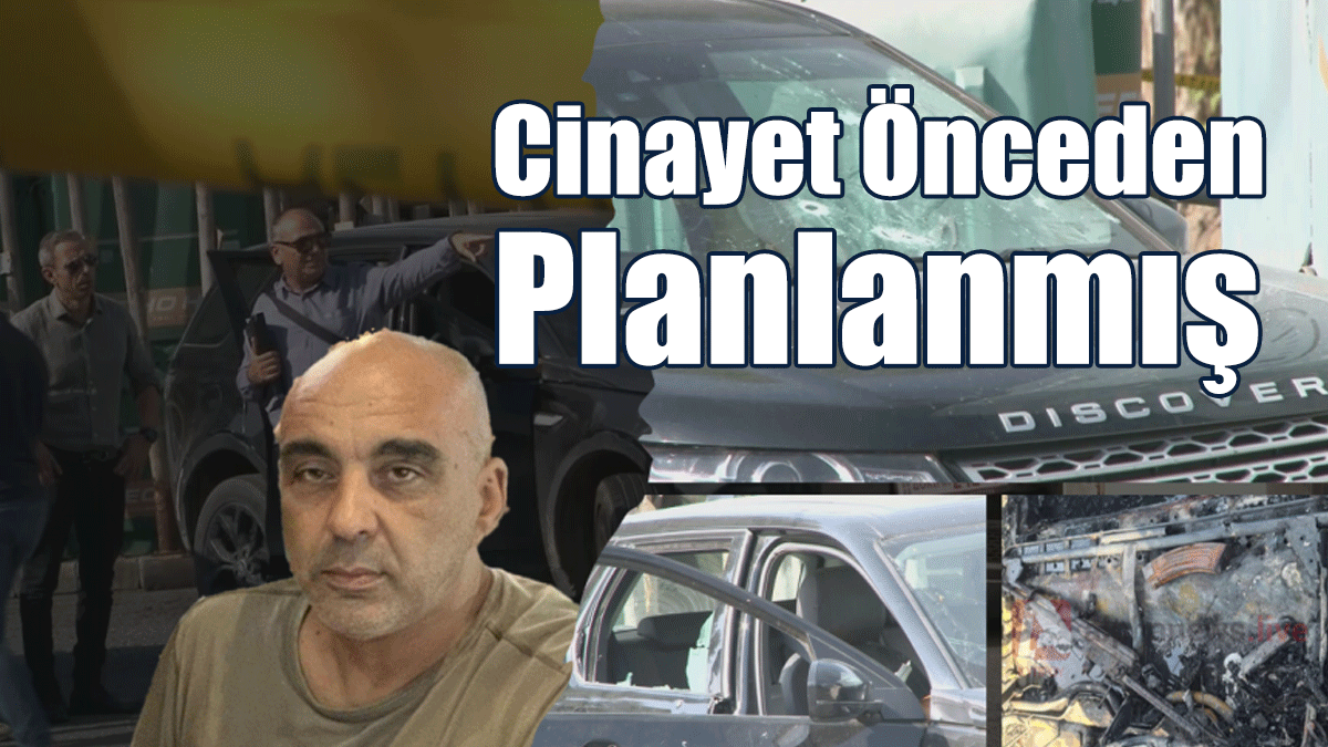 Limasol’da İşlenen Cinayetin Önceden Planlandığı Ortaya Çıktı