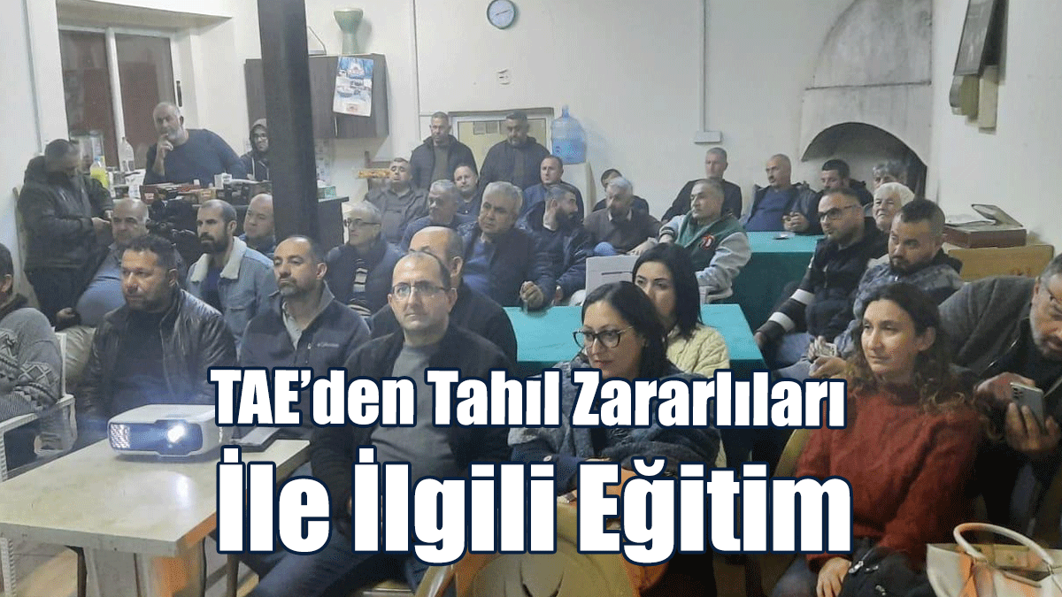 TAE’den Tahıl Zararlıları İle İlgili Eğitim