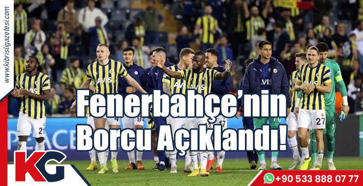 Fenerbahçe'nin Borcu Açıklandı!