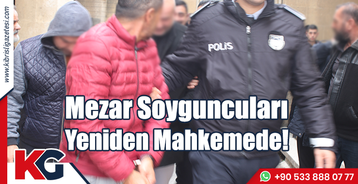 Kral Mezarlarını Patlatan 5 Zanlı Mahkemede!