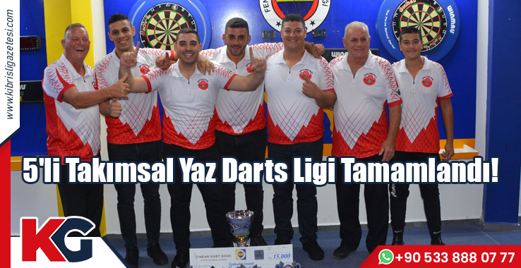 5'li Takımsal Yaz Darts Ligi Tamamlandı!