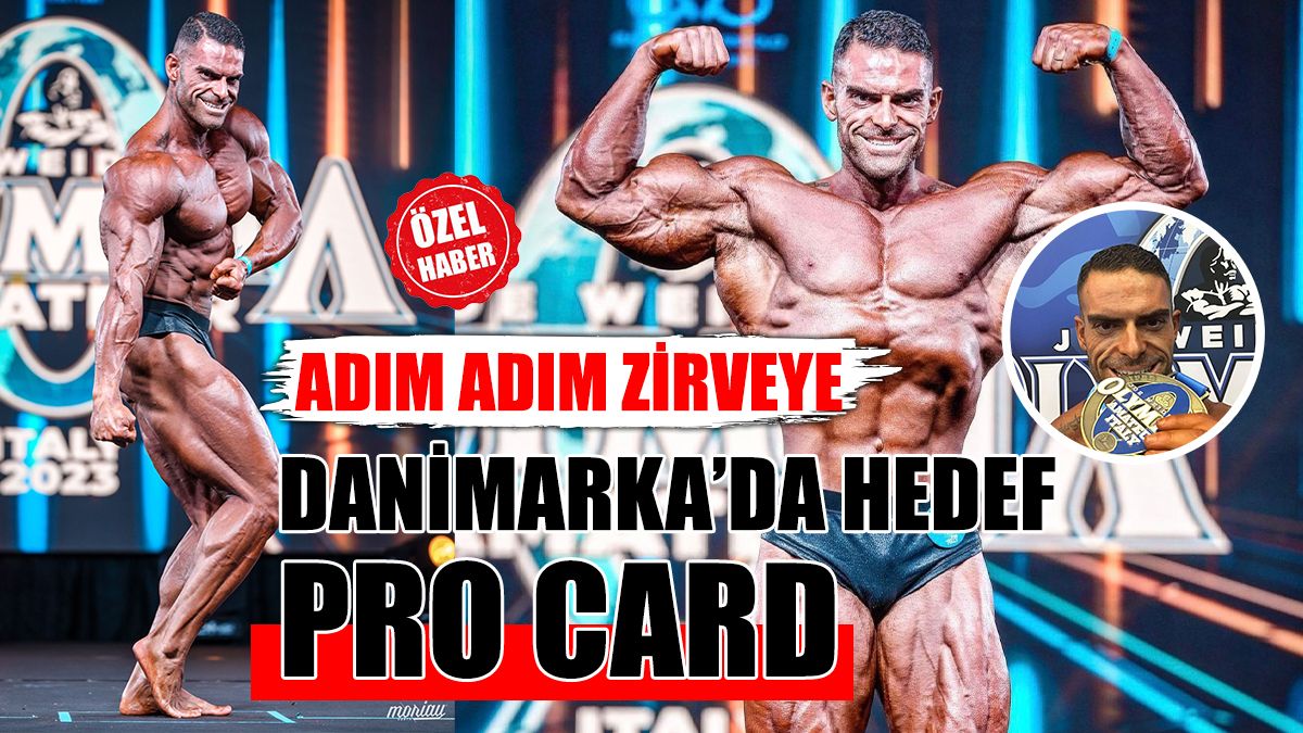 Adım Adım Zirveye...Danimarka'da Hedef "Pro Card"