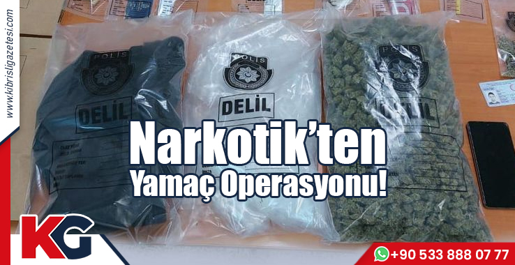 Narkotik'ten Yamaç Operasyonu!