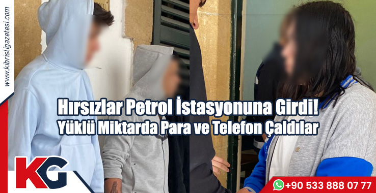 Hırsızlar Petrol İstasyonuna Girdi! Yüklü Para ve Telefon Çaldılar