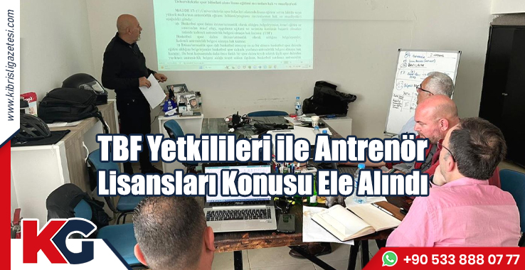 TBF Yetkilileri ile Antrenör Lisansları Konusu Ele Alındı