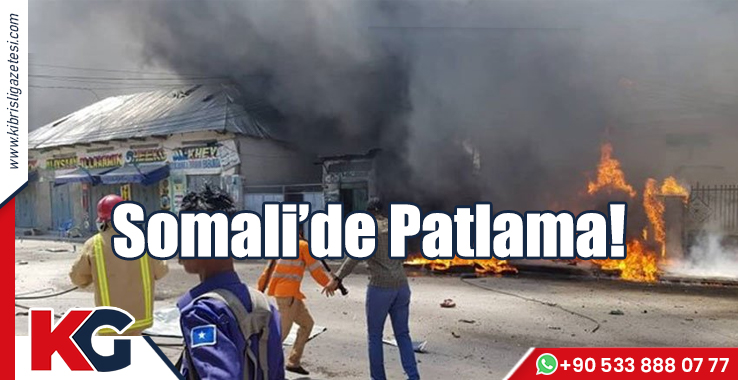Somali’de Patlama!
