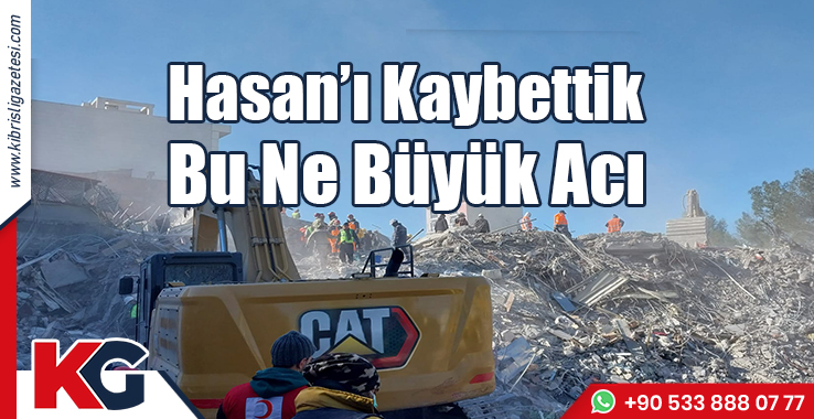 İsias Otel: Hasan’ı Kaybettik