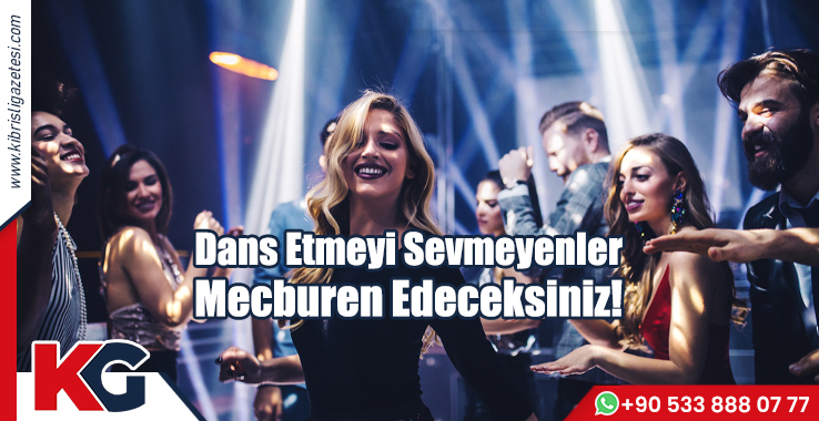 Dans Etmeyi Sevmeyenler, Mecburen Edeceksiniz!