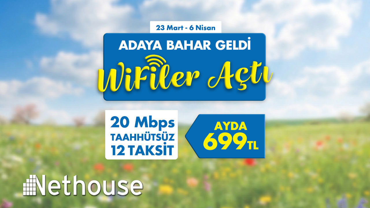 Nethouse’tan bahara özel büyük internet kampanyası: 20 Mbps ev interneti ayda sadece 699 TL
