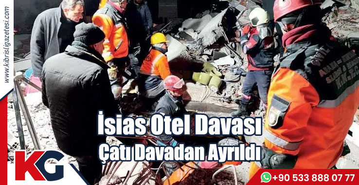 İsias Otel Davası Çatı Davadan Ayrıldı