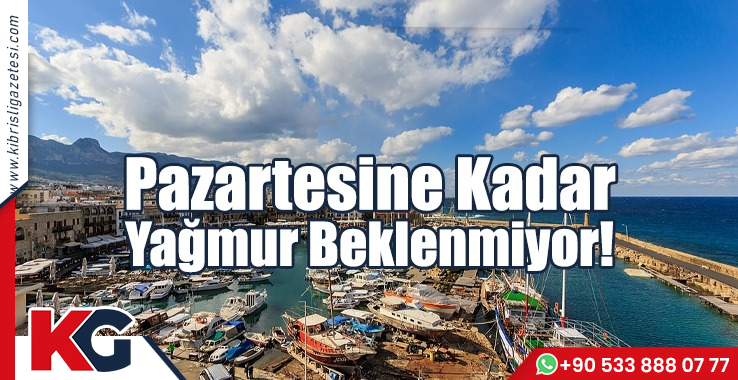 Pazartesine Kadar Yağmur Beklenmiyor!