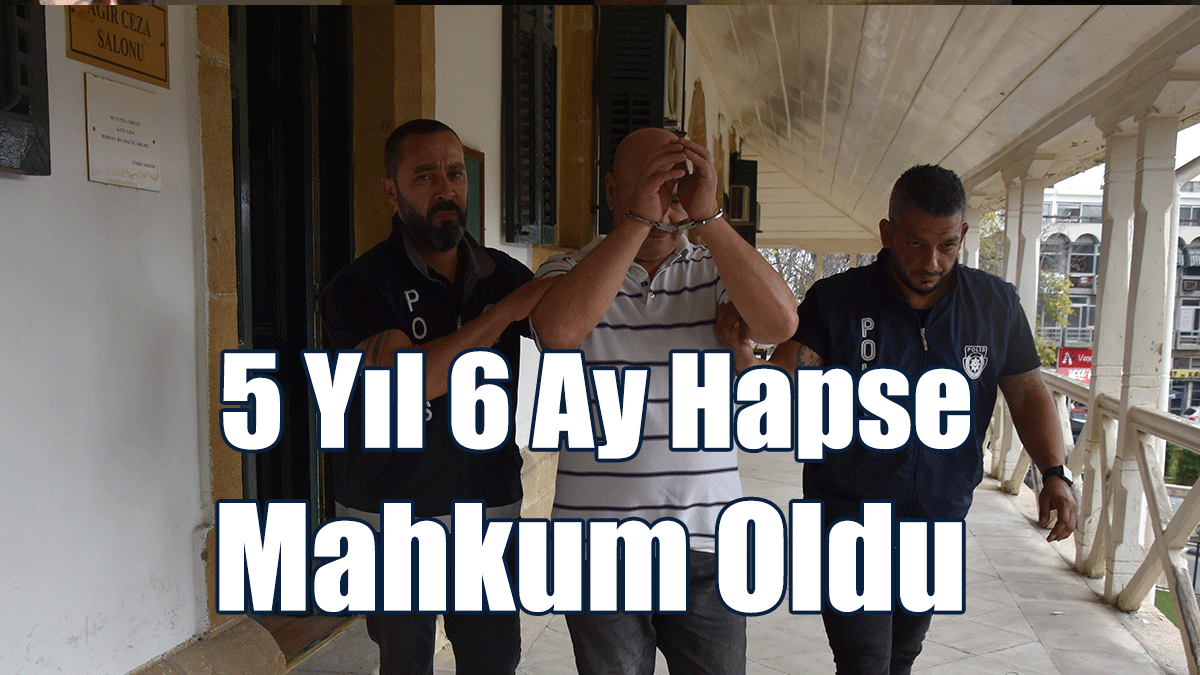 11 Yaşındaki Yeğenine Cinsel Saldırıda Bulunan Şahsa 5 Yıl 6 Ay Hapis