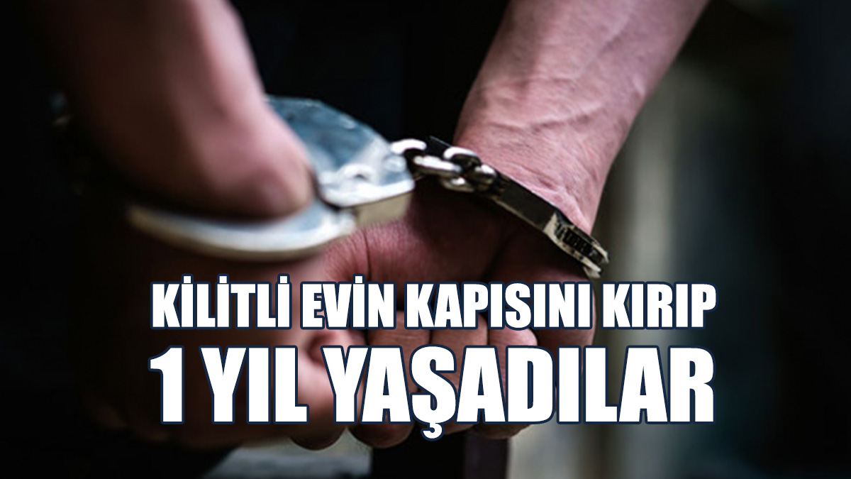 Evi İşgal Eden 2 Kişi Tutuklandı