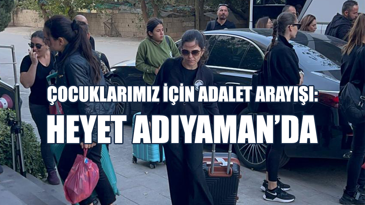 Yaklaşık 100 Kişilik Heyet Adıyaman’a Vardı