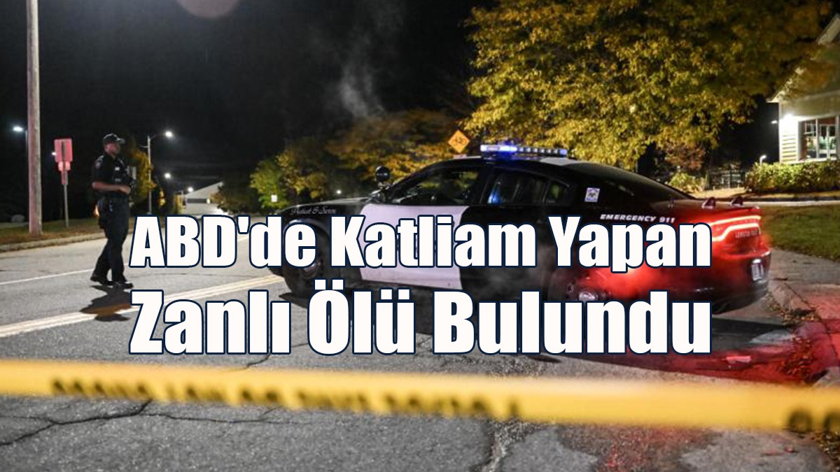ABD'de Katliam Yapan Zanlı Ölü Bulundu