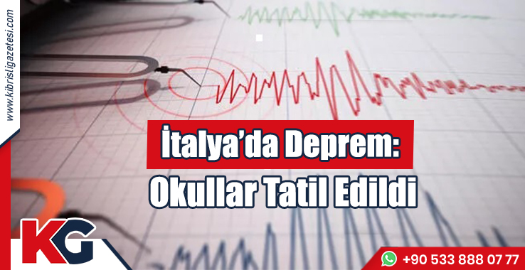 İtalya'da Deprem: Okullar Tatil Edildi