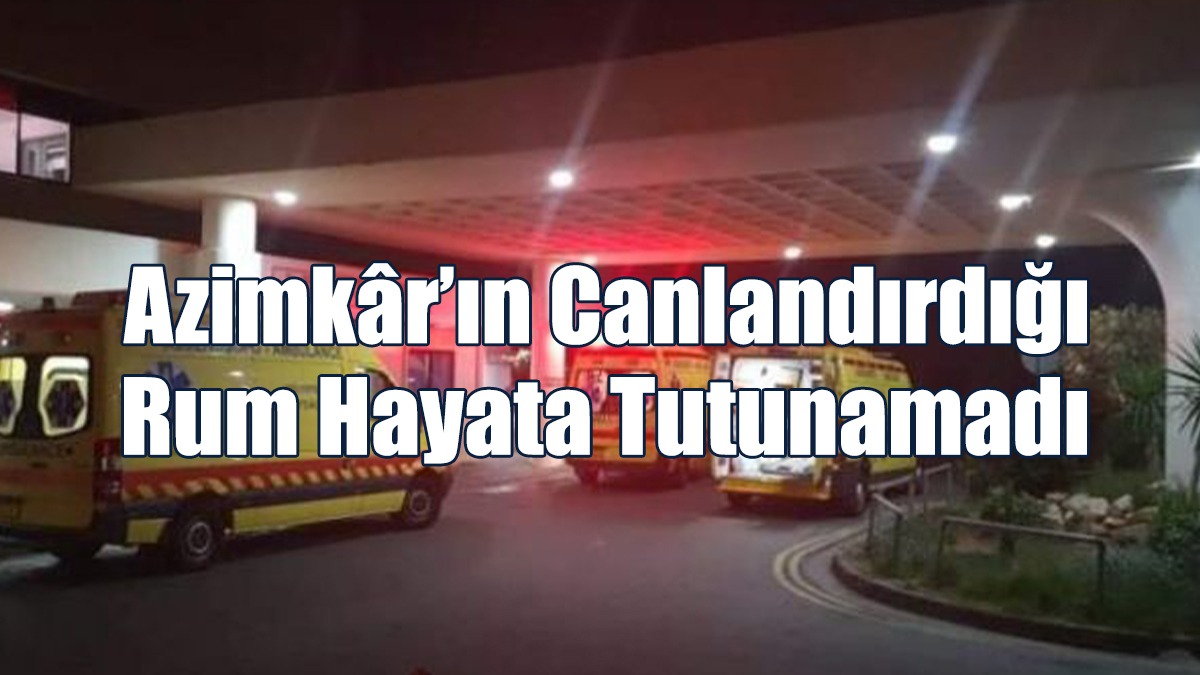 Azimkâr’ın Canlandırdığı Rum Hayata Tutunamadı