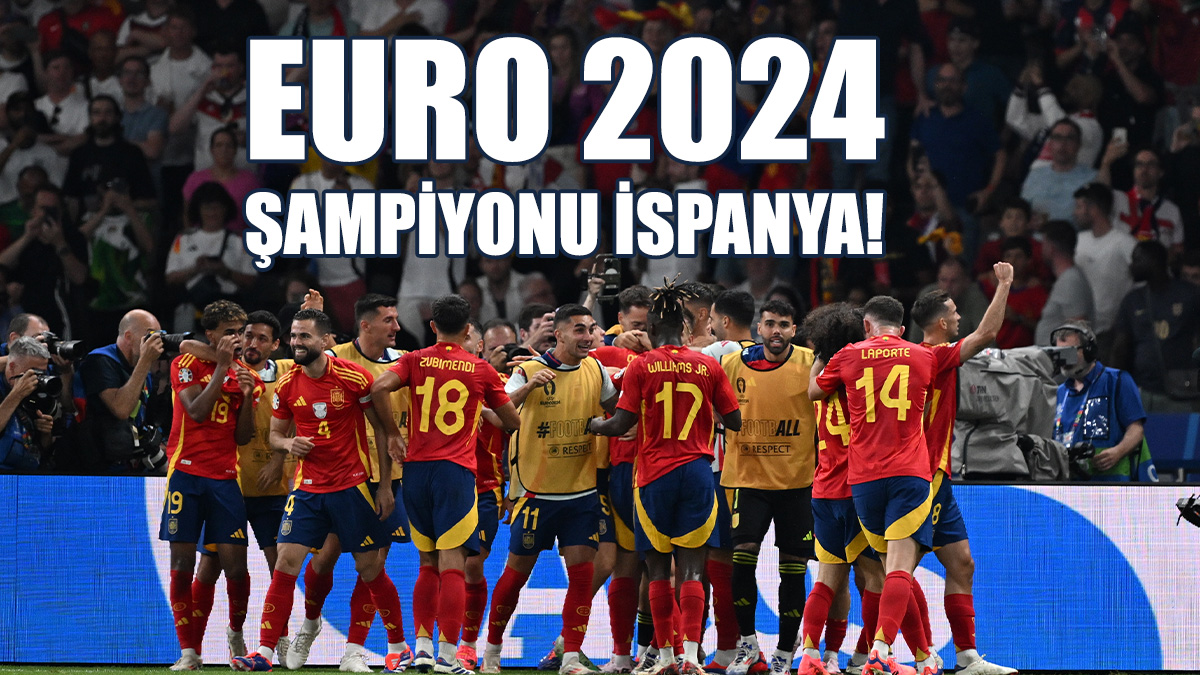 İspanya, İngiltere'yi 2-1'le Geçerek Namağlup Şampiyon Oldu